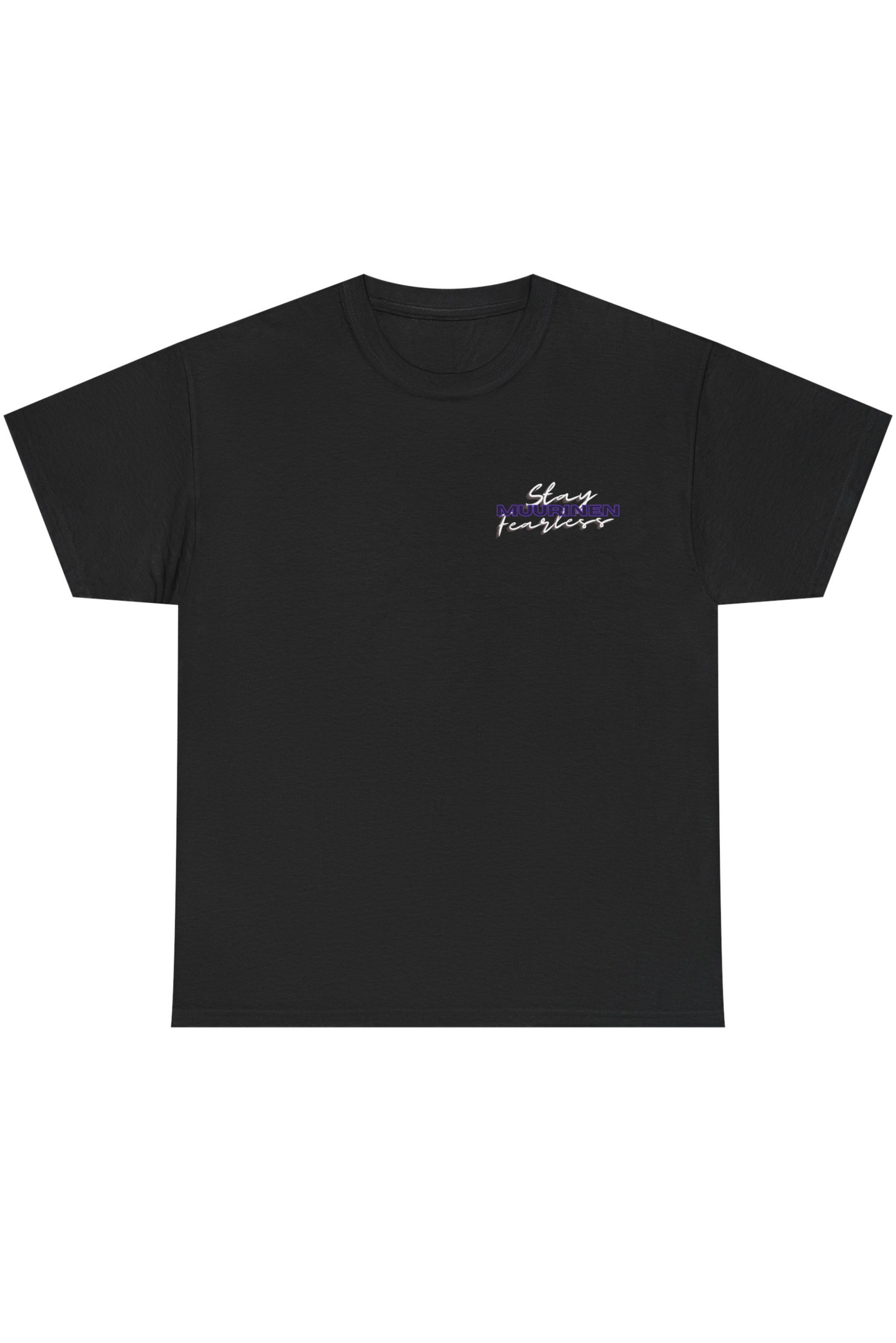 Stay Fearless - Miikka Muurinen edition t-shirt