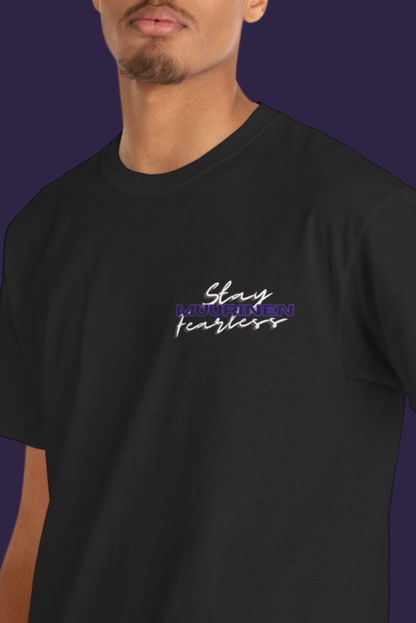 Stay Fearless - Miikka Muurinen edition t-shirt