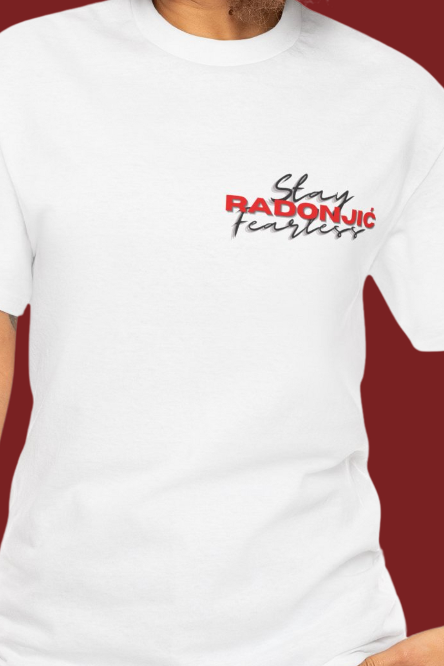 Stay Fearless - Nemanja Radonjić edition t-shirt