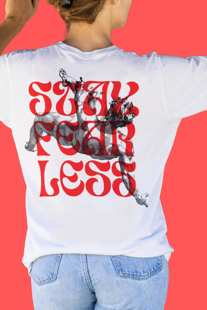 Stay Fearless - illustration t-shirt